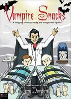 Vampire Snacks (Papa Derryberry Tales) 1617390909 Book Cover