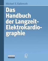 Das Handbuch der Langzeit-Elektrokardiographie 3662217481 Book Cover