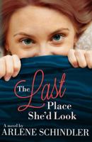 The Last Place She'd Look 0615762875 Book Cover