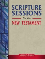 Scripture Sessions on the New Testament (Student Workbook) 0884898679 Book Cover