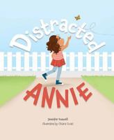Distracted Annie 1684017505 Book Cover