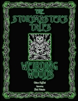 The Storymaster's Tales "Weirding Woods" Folklore Fantasy: Become a Hero in a Grimm Family tabletop RPG Boardgame Book. Kids and Adults Solo-5 Players ... Family RPG Solo-5 players, Kids and Adults) B09BC8M226 Book Cover