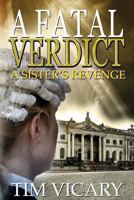 A Fatal Verdict 1482343789 Book Cover