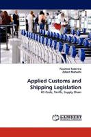 Applied Customs and Shipping Legislation 3838377915 Book Cover