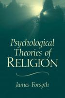 Psychological Theories of Religion 0130480681 Book Cover
