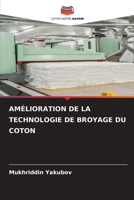 Amélioration de la Technologie de Broyage Du Coton 6209133606 Book Cover