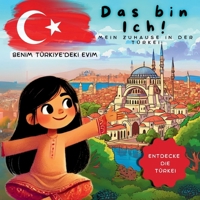 Das bin Ich: Mein Zuhause in der Türkei (German Edition) 3769322975 Book Cover