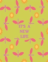 IT'S A NEW LIFE: Personal Meal Tracker, Meal Planner, Record Breakfast, Lunch, Dinner, Water Consumption with room to note goals, appointments, exercise routines, menus and more 1661762905 Book Cover