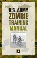 U.S. Army Zombie Training Manual 0762781475 Book Cover