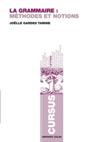 La grammaire: Méthodes et notions 2200276494 Book Cover