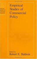 Empirical Studies of Commercial Policy (National Bureau of Economic Research Conference Report) 0226035697 Book Cover
