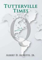 Tutterville Times 0359133185 Book Cover
