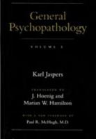 General Psychopathology, Vol. 1 0801857759 Book Cover