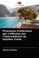 Processus d'altération qui s'effectue par l'intermédiaire de liquides froids 620326850X Book Cover