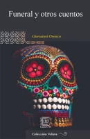 Funeral y otros cuentos (Spanish Edition) B0DQG2JDGH Book Cover
