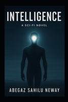 INTELLIGENCE: The Awakening (Beyond Control) B0FQ5SWJ8Y Book Cover
