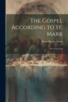 The Gospel According to St. Mark: The Greek Text 1021797332 Book Cover