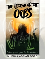 The Legend of the Orbs: Semblance 1728392047 Book Cover