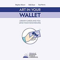 Art In Your Wallet: Library Cards and You (And Your Neighbours) 199943451X Book Cover