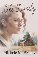 Like Family 1685134637 Book Cover