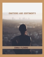 Emotions and Sentiments B0BW2QMGDP Book Cover