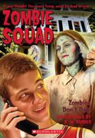 Zombies Don't Date (Zombie Squad) 043939869X Book Cover