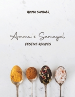 Ammu's Samayal: Festive Recipes B0F8NZJY3L Book Cover