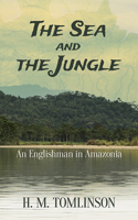 The Sea and the Jungle 1544201532 Book Cover