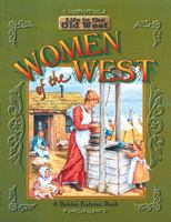 Women of the West (Life in the Old West) 0778701123 Book Cover