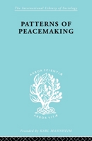 Patterns of peacemaking / by David Thomson, E. Meyer and A. Briggs 0415605377 Book Cover