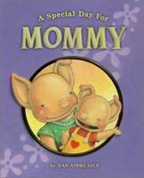 A Special Day for Mommy 068984977X Book Cover