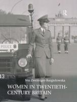 Women in Twentieth-Century Britain 0582404800 Book Cover