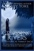Crossing Rivers 1696739519 Book Cover