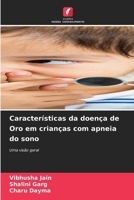 Características da doença de Oro em crianças com apneia do sono 6630348311 Book Cover