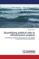 Quantifying Political Risks in Infrastructure Projects 3659533076 Book Cover
