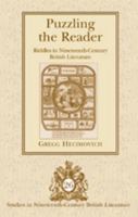 Puzzling the Reader: Riddles in Nineteenth-Century British Literature 1433101424 Book Cover