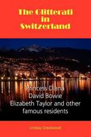 The Glitterati in Switzerland 2940509026 Book Cover