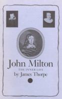 John Milton: The Inner Life 0873280792 Book Cover