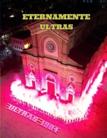 Eternamente Ultras (Italian Edition) B0F9VJNJQ5 Book Cover