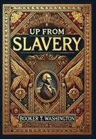 Up From Slavery (Collector's Edition) (Laminated Hardback with Jacket) 1998736016 Book Cover