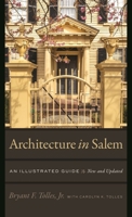 Architecture in Salem: An Illustrated Guide 158465385X Book Cover