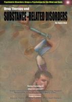 Drug Therapy and Substance-Related Disorders 1422204014 Book Cover