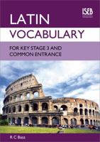 Latin Vocabulary for Key Stage 3 and Common Entrance 0903627663 Book Cover