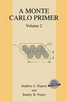 Monte Carlo Primer: Vol 2 B005YVPQ7W Book Cover