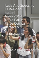 Italia Allo Specchio Il DNA degli Italiani Anno 2019 Terza Parte Parte Quinta Cartaceo 1695387325 Book Cover