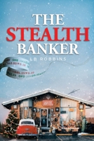 The Stealth Banker 1638719217 Book Cover