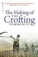 The Making of the Crofting Community 1912476320 Book Cover