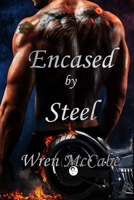 Encased by Steel: Steel MC New Mexico Charter 165012029X Book Cover