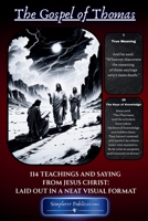The Gospel of Thomas: 114 Teachings And Saying From Jesus Christ: Laid Out In A Neat Visual Format (Deep Red) B0GPXP7923 Book Cover