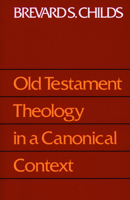 Old Testament Theology in a Canonical Context 0800627725 Book Cover